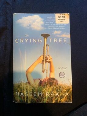 The Crying Tree by Naseem Rakha - Paperback